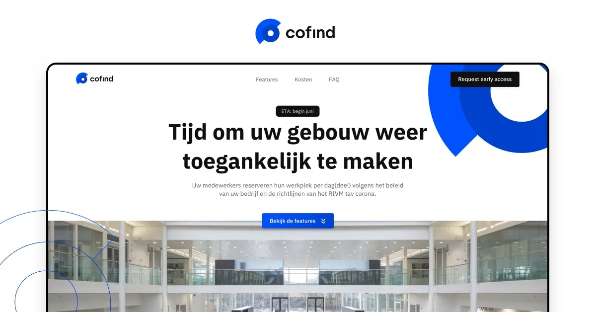 Reserveer werkplekken met onze tool 'Cofind' - Het werkplek-reserveringssysteem Cofind is de ideale oplossing om efficiënt werkplekken en vergaderruimtes te managen