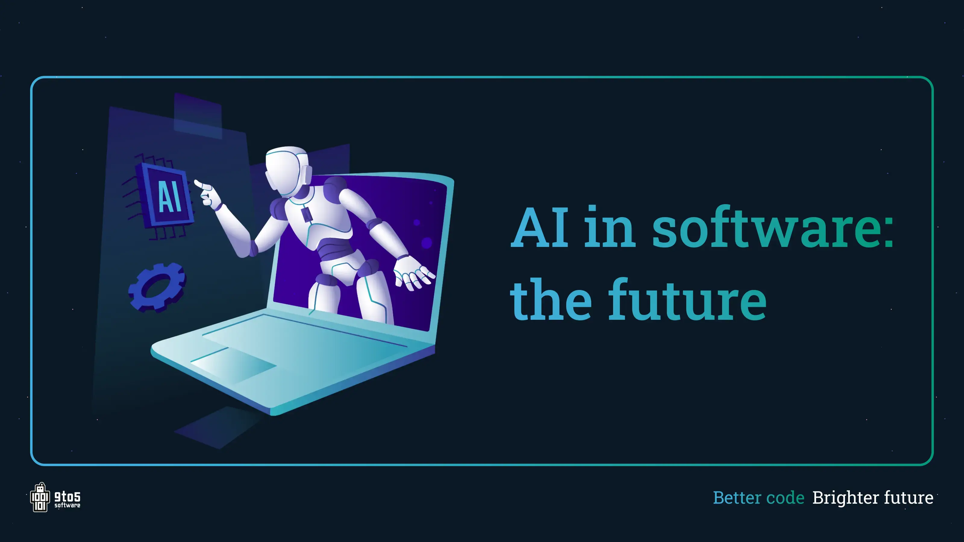 AI in software: the future - About the power of AI