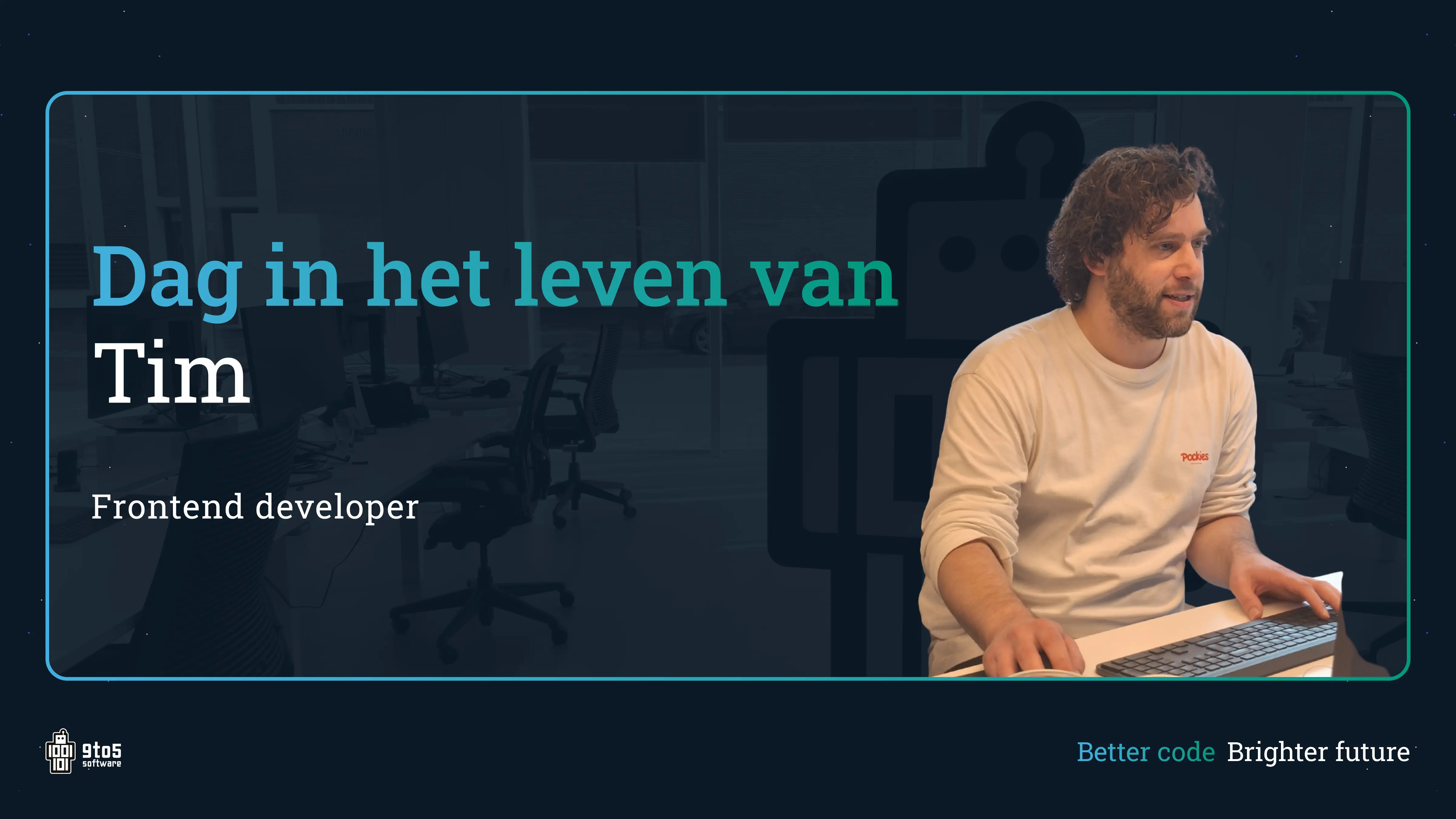 (Vrij)Dag in het leven van een frontend developer - Tim neemt je mee door een dag van een frontend developer!